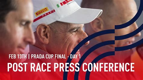 prada cup press conference today|Post Race Press Conference .